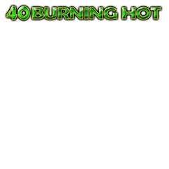 Sfond i madh 40 Burning Hot